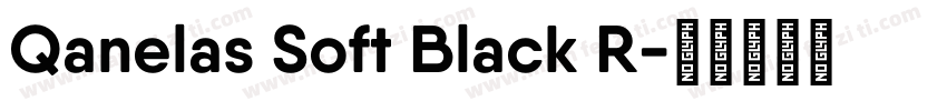 Qanelas Soft Black R字体转换